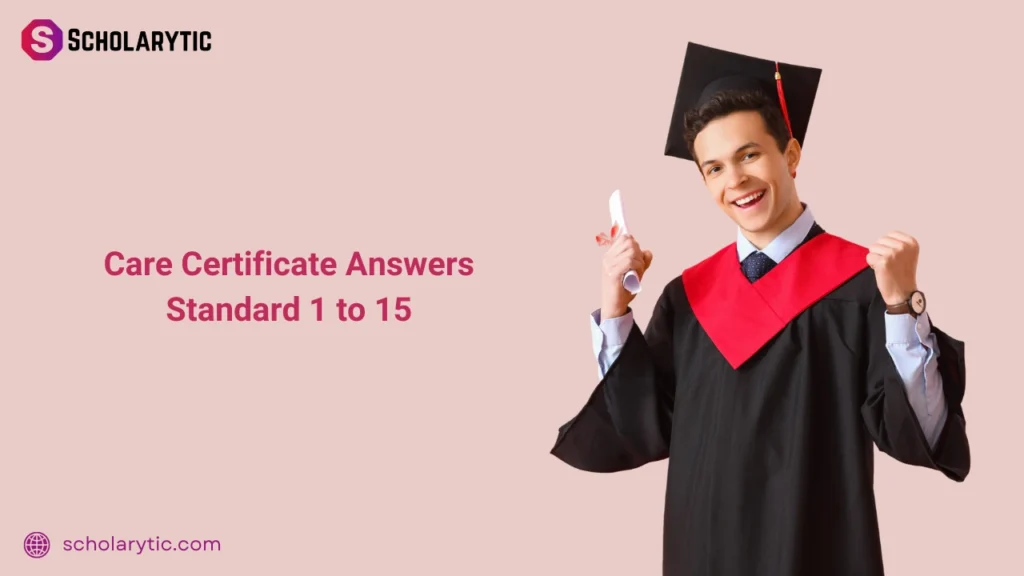 Care Certificate Answers  Standard 1 to 15