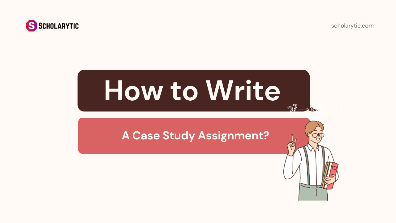 how to write a case study assignment