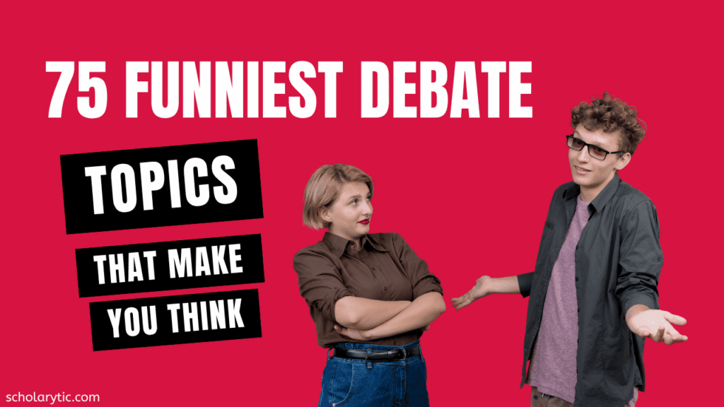 Funniest Debate Topics