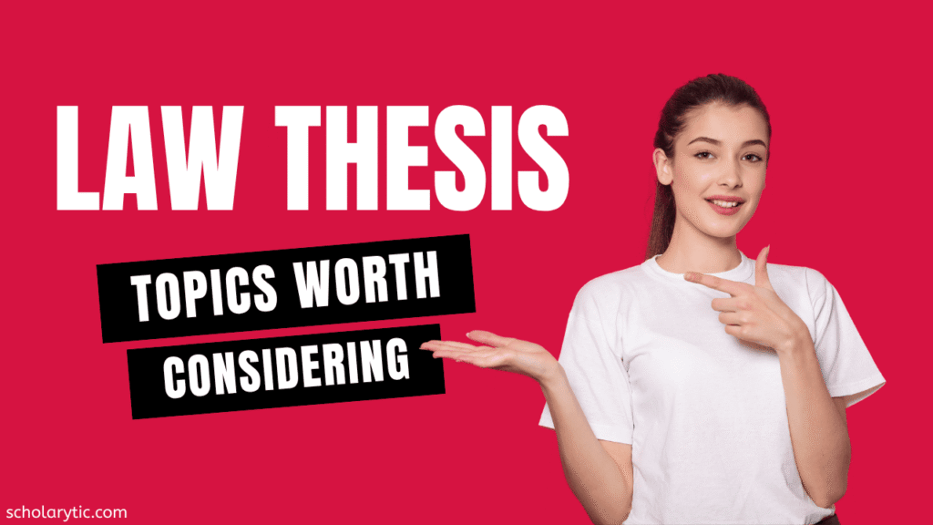 Law Thesis Topics